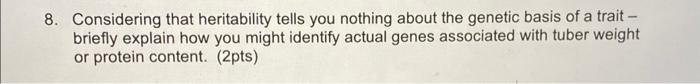Solved Considering that heritability tells you nothing about | Chegg.com