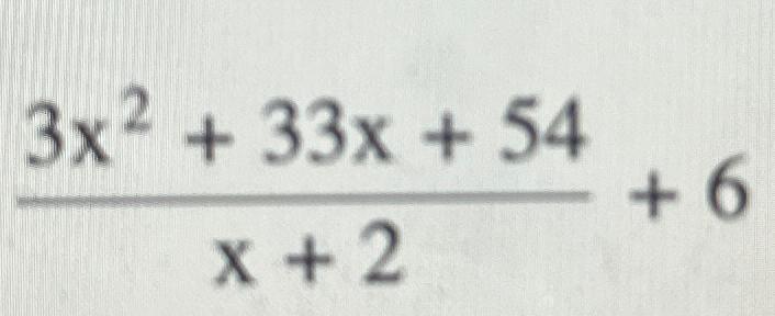 6x 3 5x 2 87x 54