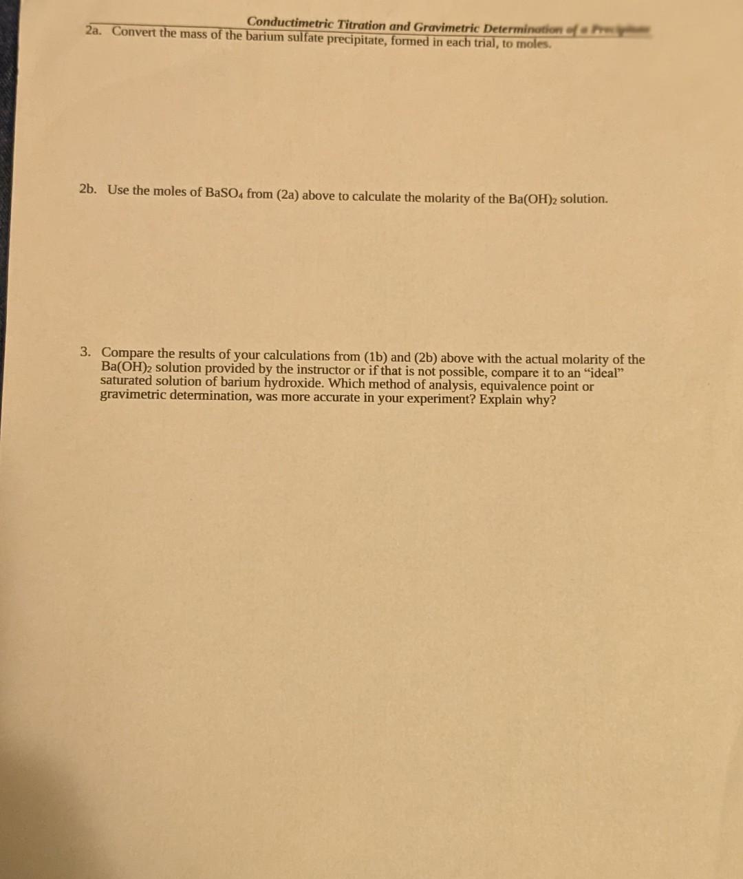 Conductimetric Titration and Gravimetric Determination of a her
2a. Convert the mass of the barium sulfate precipitate, forme