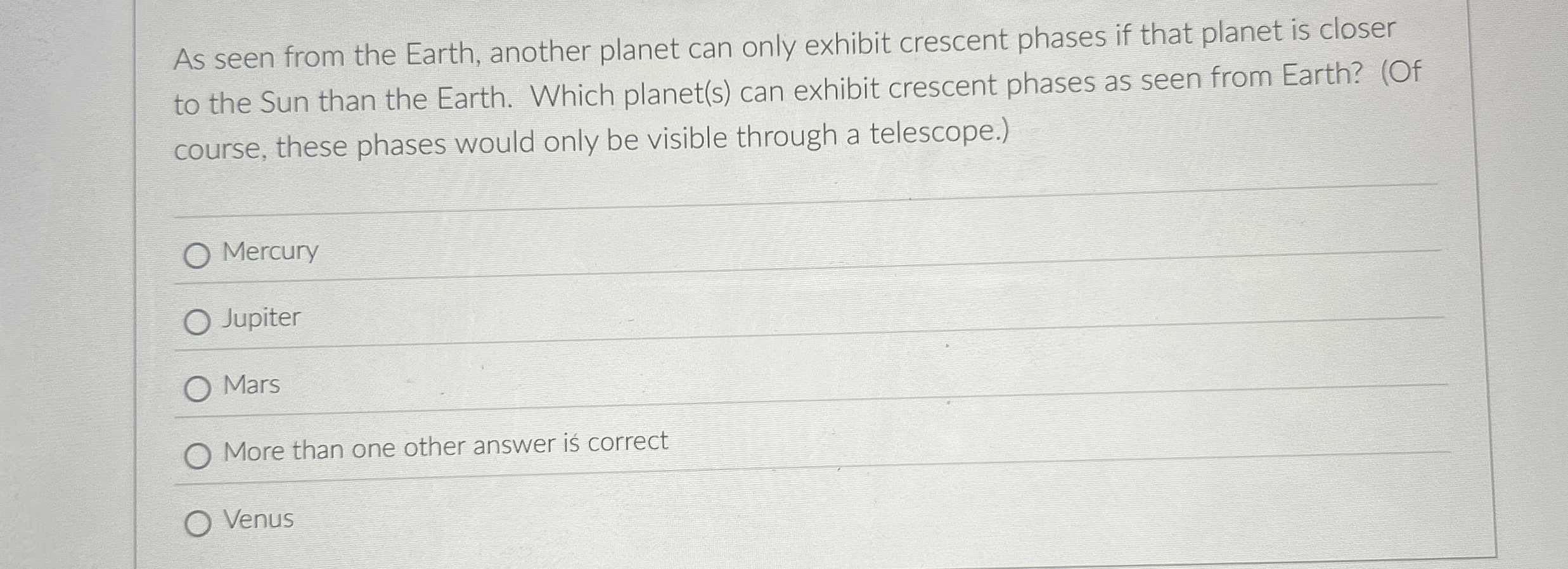 Solved As seen from the Earth, another can only
