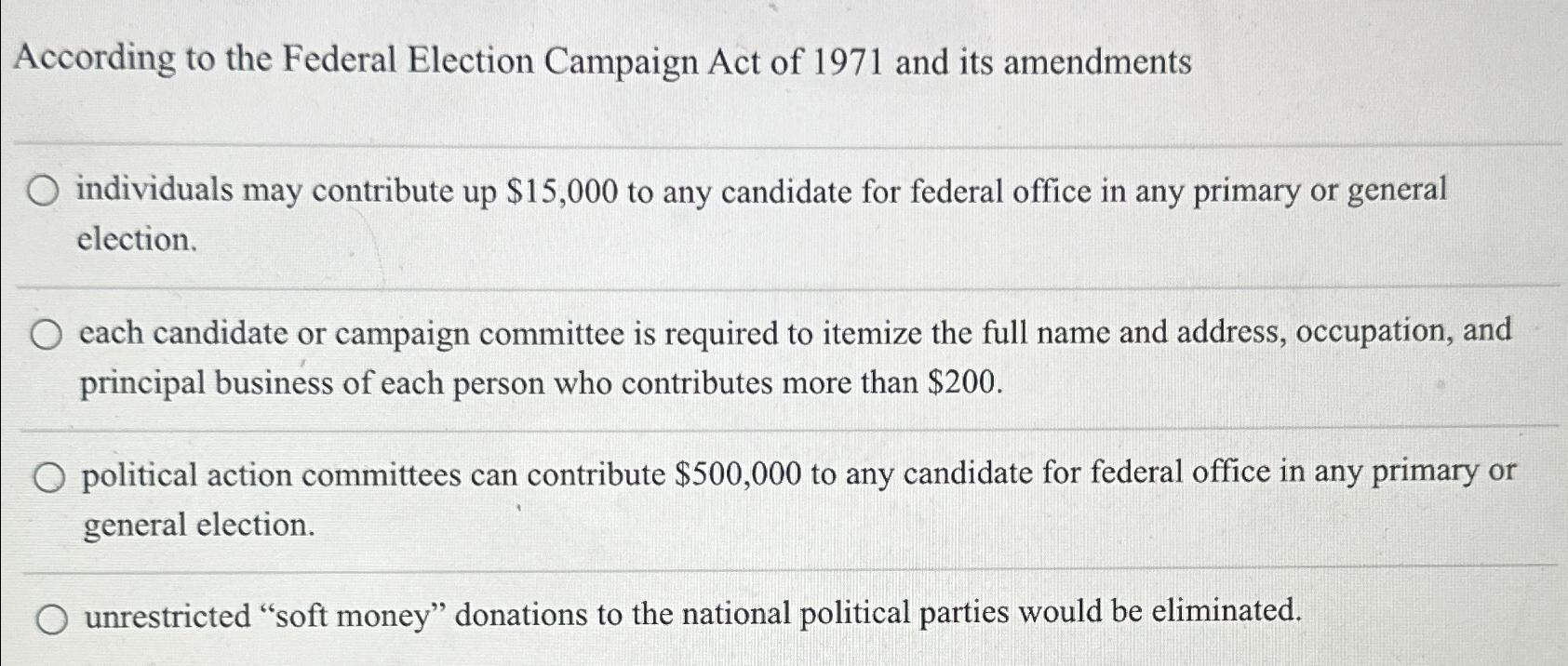 Solved according to the federal election campaign act of chegg