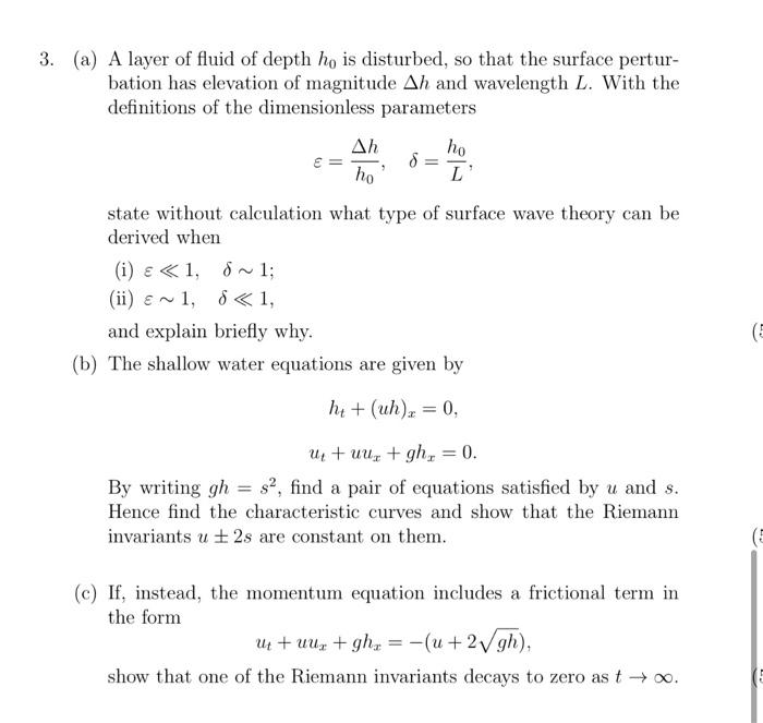 Solved (a) A layer of fluid of depth h0 is disturbed, so | Chegg.com