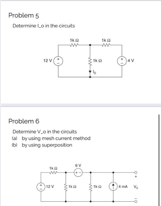 Solved Determine I_o in the circuits Problem 6 Determine V_o | Chegg.com