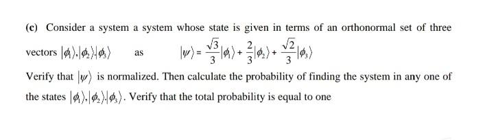 Solved (c) Consider a system a system whose state is given | Chegg.com