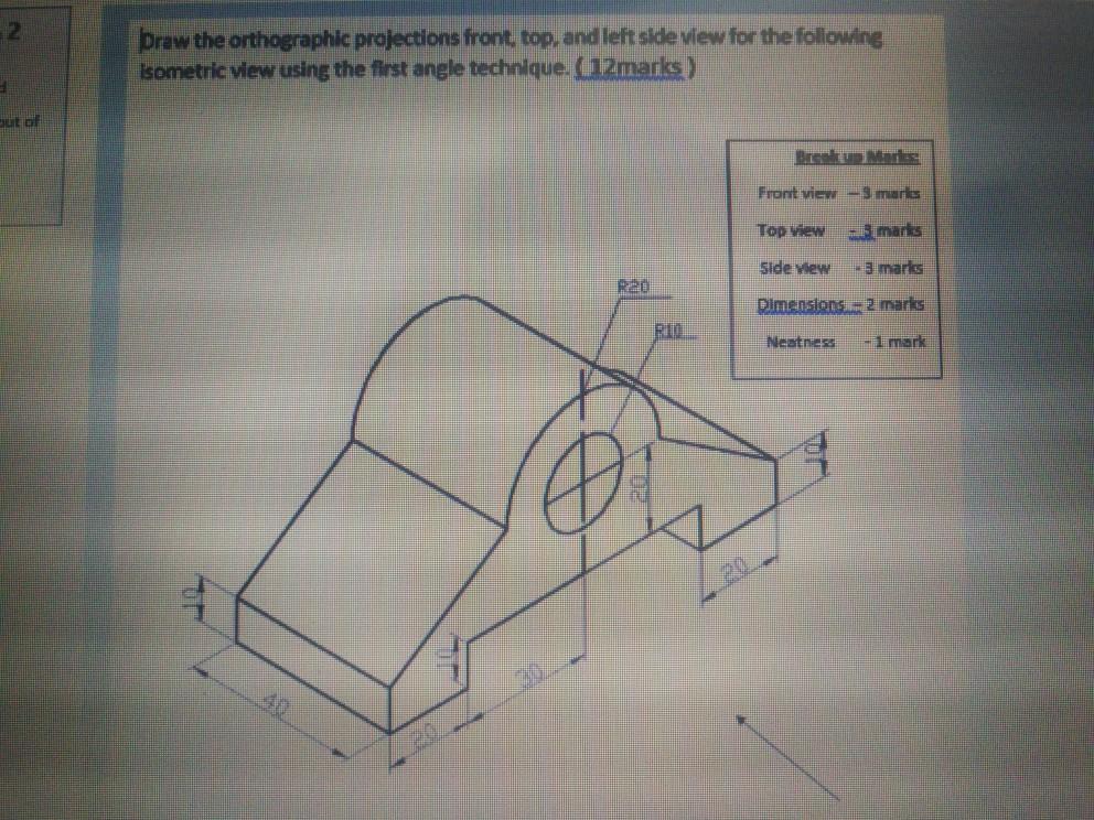 Solved Draw the orthographic projections front, top and left | Chegg.com