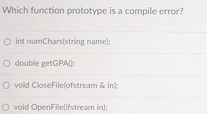 Solved Which function prototype is a compile error? O int | Chegg.com