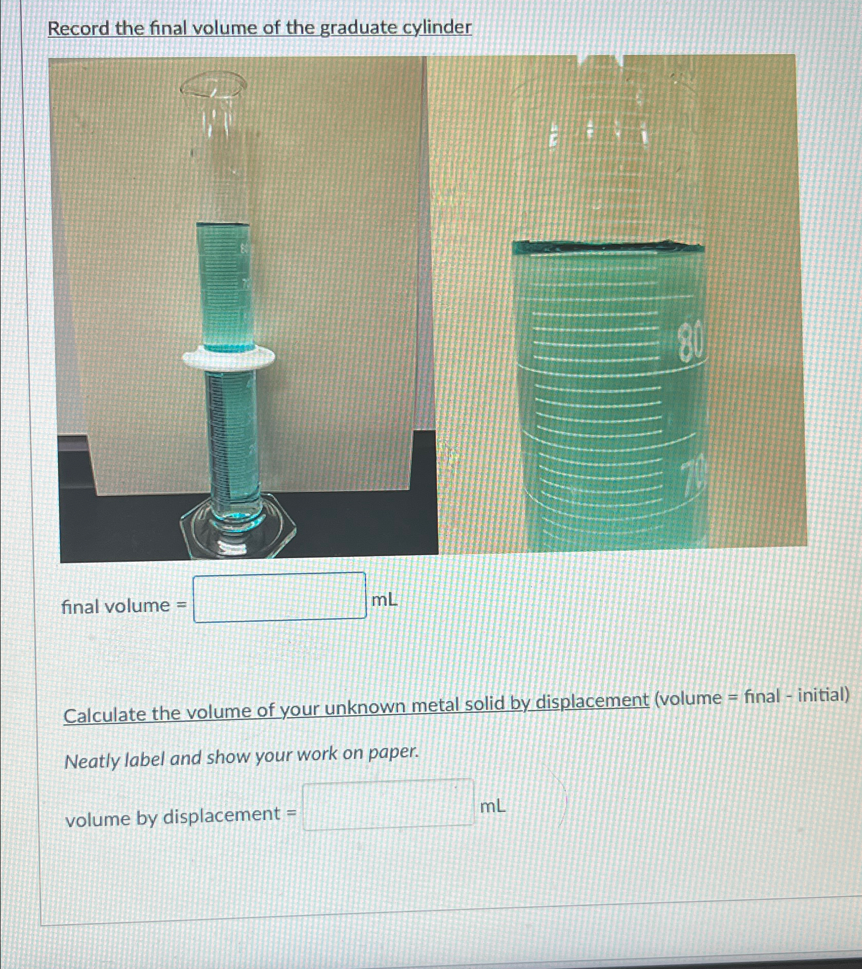 Record the final volume of the graduate cylinderfinal | Chegg.com
