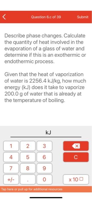 Solved Question 6.c of 39 Submit Describe phase changes. | Chegg.com