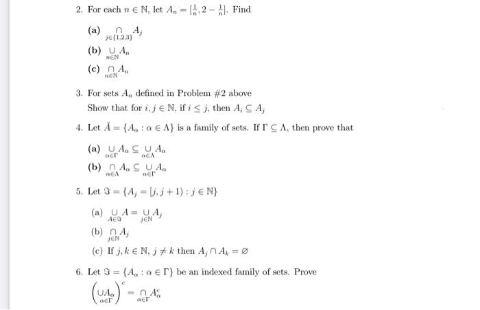 Solved 2. For each n e N. let An=14.2- A). Find (a) A | Chegg.com