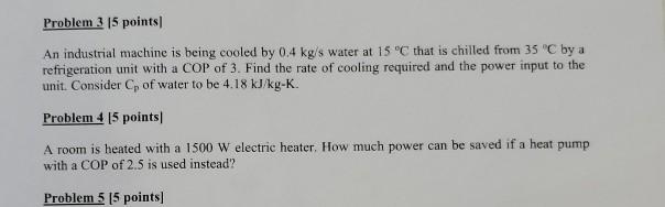 Solved Problem 3 15 points An industrial machine is being | Chegg.com