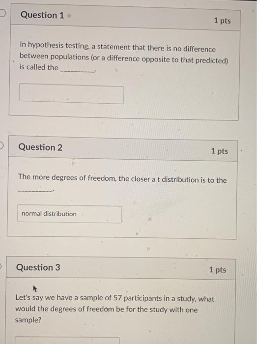 Solved Question 1 1 pts In hypothesis testing, a statement | Chegg.com