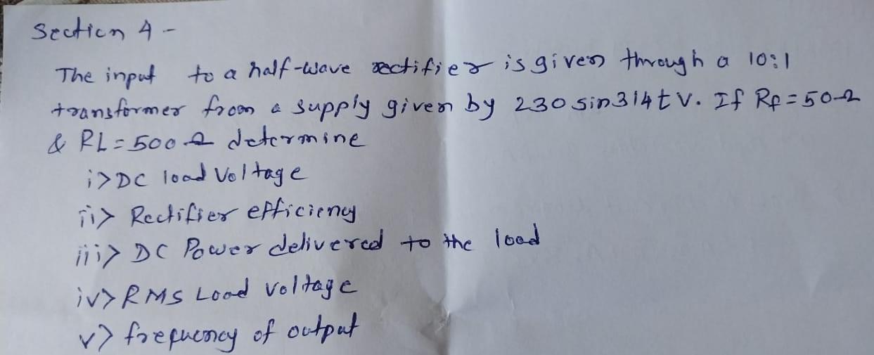 Solved Section 4- The input to a half-wave rectifier is | Chegg.com