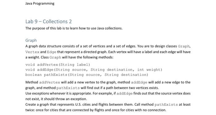 Solved Java Programming Lab 9 - Collections 2 The purpose of | Chegg.com