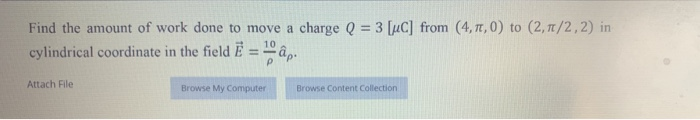 Solved Find the amount of work done to move a charge Q = 3 | Chegg.com