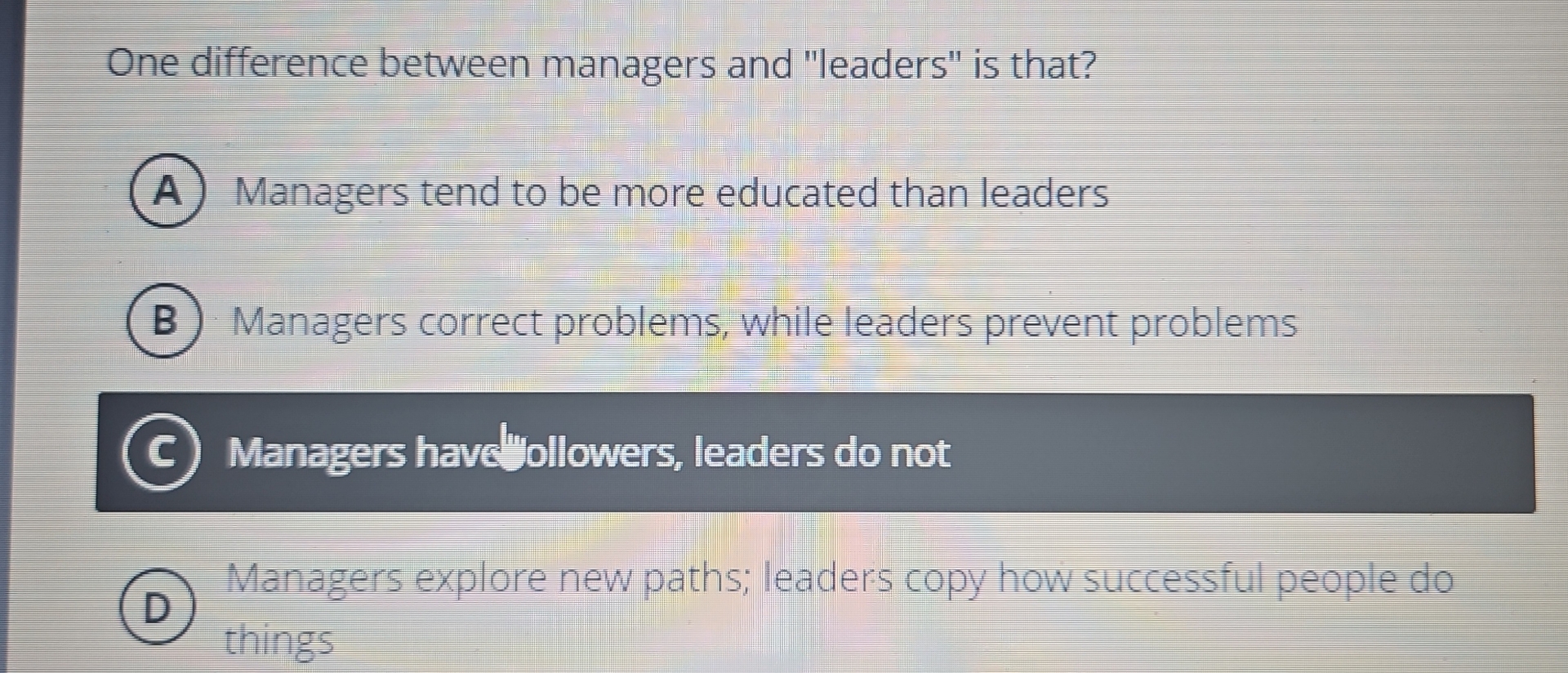 Solved One Difference Between Managers And Leaders Is Chegg Solved One Difference Between Managers And Leaders Is Chegg