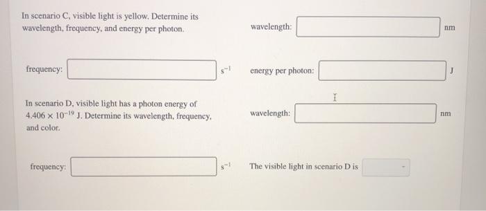 Solved In scenario A, visible light has a wavelength of | Chegg.com