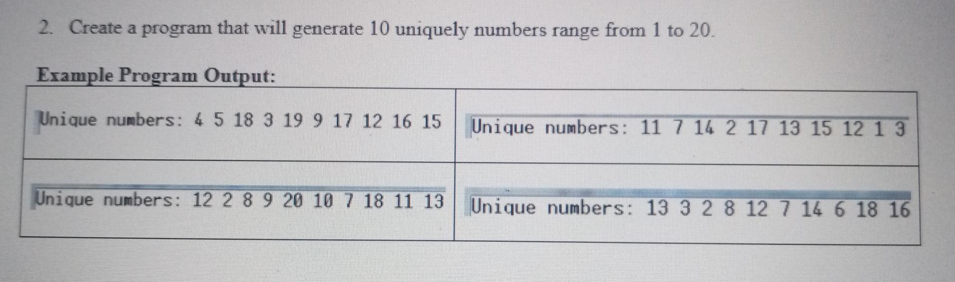Solved 2. Create a program that will generate 10 uniquely | Chegg.com