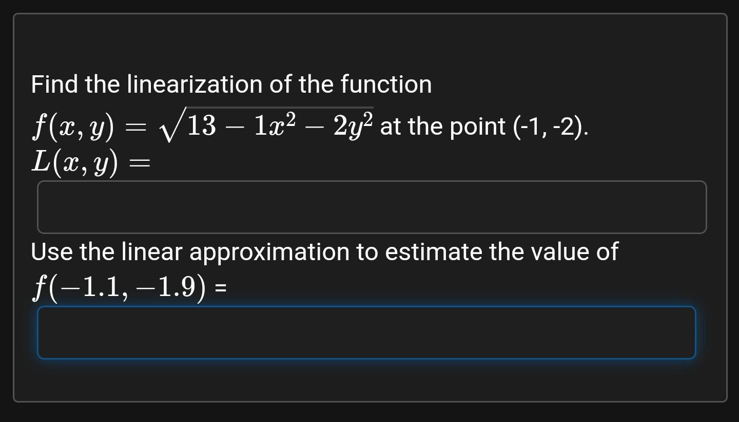 Solved Find The Linearization Of The Function | Chegg.com