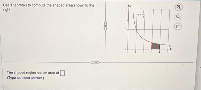 Solved Use Theorem I to compute the shaded area shown to the | Chegg.com