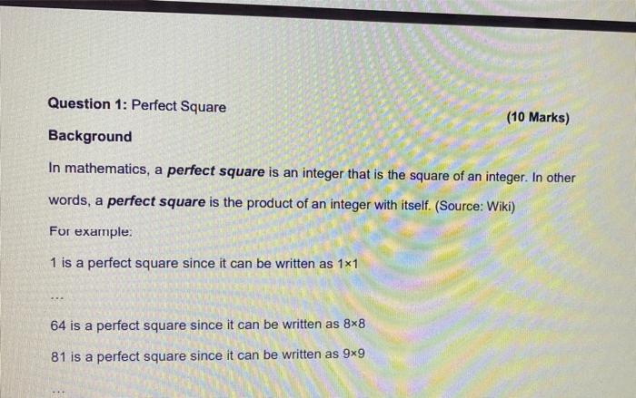 Solved Question 1: Perfect Square (10 Marks) Background In | Chegg.com