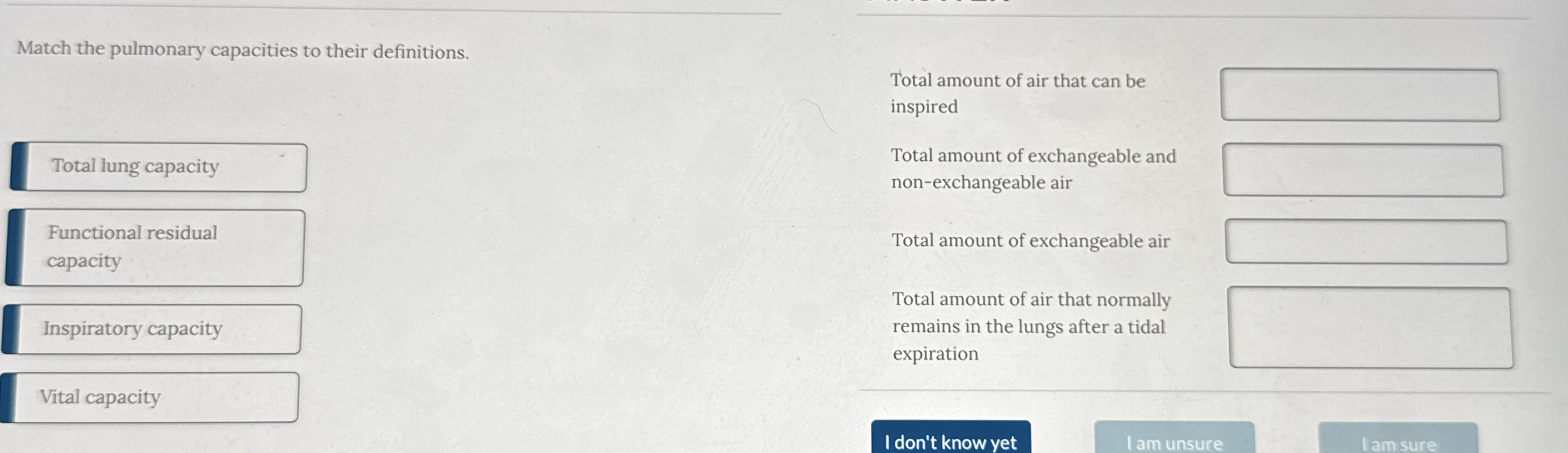 Solved Match the pulmonary capacities to their