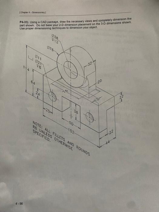 Solved [ Chapter 4 - Dimensioning ] P4-33) Using a CAD | Chegg.com