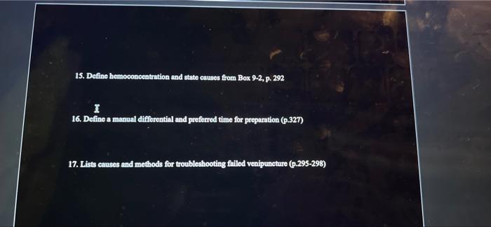 Solved 15. Define hemoconcentration and state causes from | Chegg.com