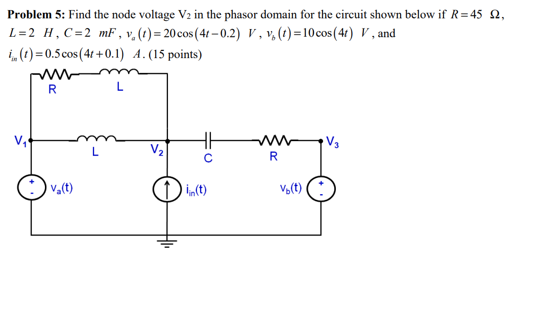 Solved Problem 5: Find the node voltage V2 in ﻿the phasor | Chegg.com