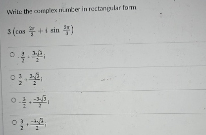 Solved Write the complex number in rectangular | Chegg.com