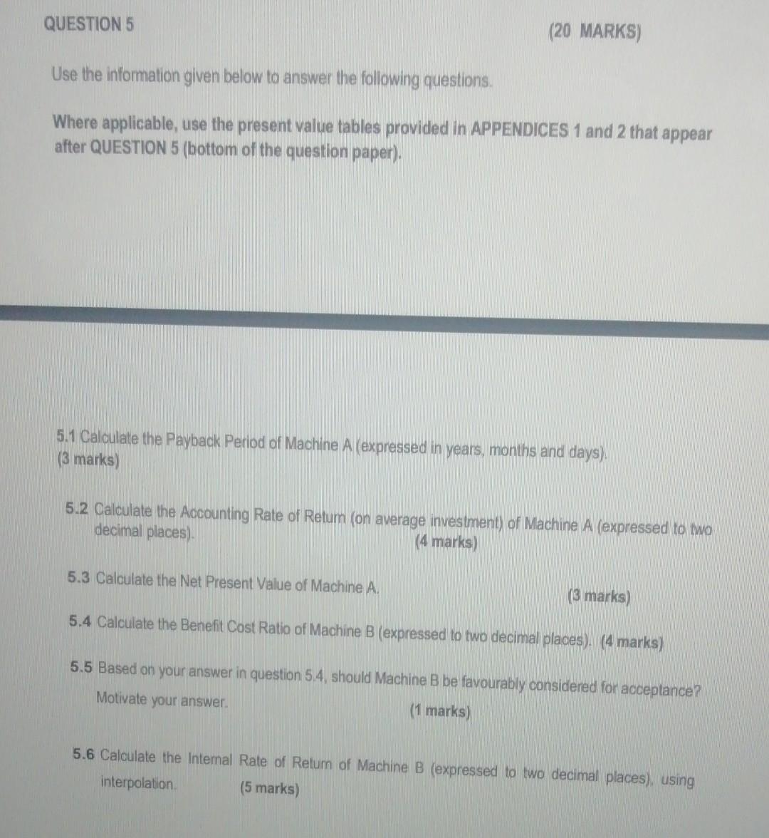Solved QUESTION 5 (20 MARKS) Use the information given below | Chegg.com