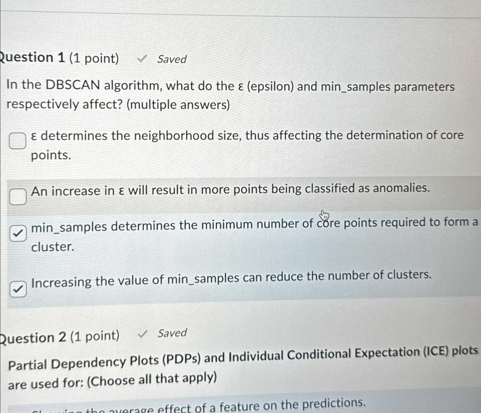 Solved Ruestion 1 (1 ﻿point) ﻿SavedIn the DBSCAN algorithm, | Chegg.com