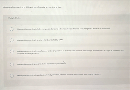 Solved Manaperial accounting is different from financlal | Chegg.com
