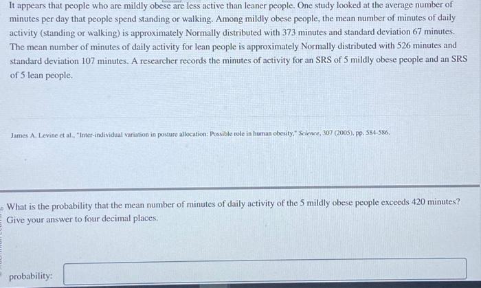 Solved It appears that people who are mildly obese are less | Chegg.com