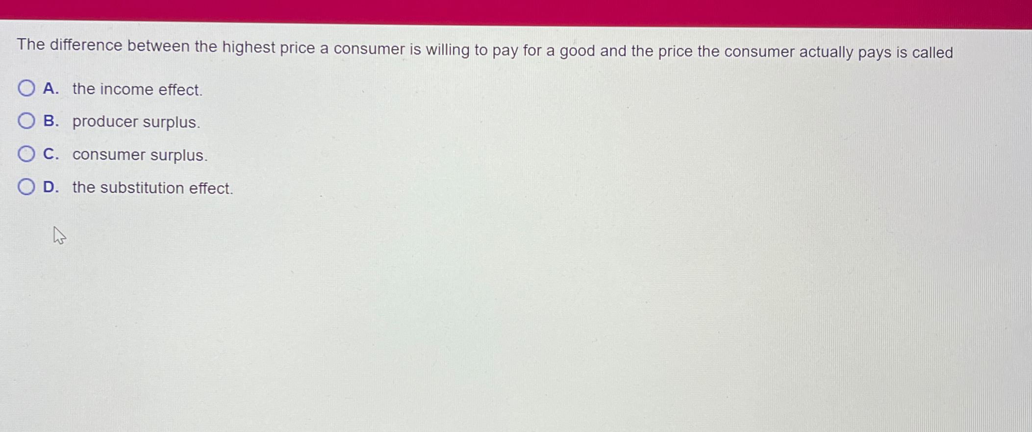 Solved The difference between the highest price a consumer | Chegg.com