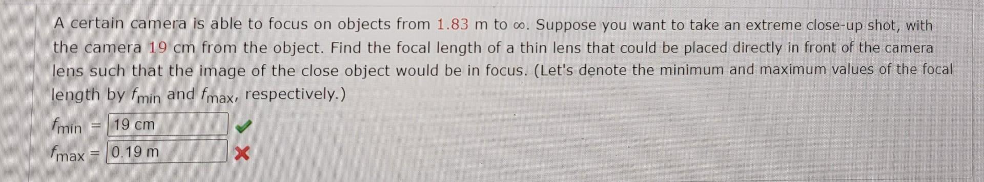 Solved A certain camera is able to focus on objects from | Chegg.com