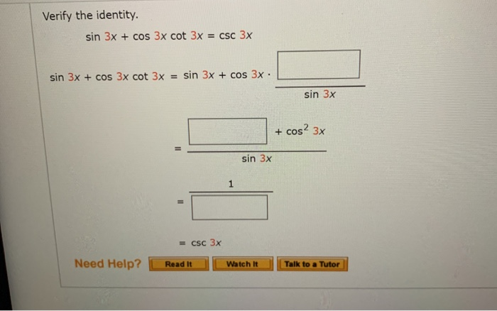 solved-verify-the-identity-sin-3x-cos-3x-cot-3x-csc-3x-chegg