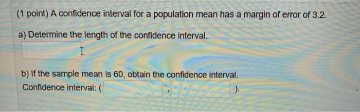 Solved (1 point) A confidence interval for a population mean | Chegg.com