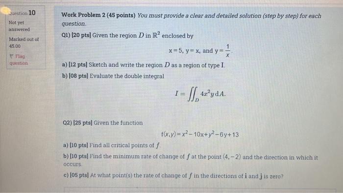 Solved Work Problem 2 (45 points) You must provide a clear | Chegg.com