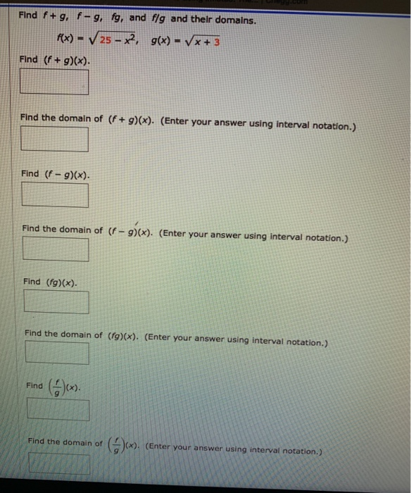 Solved Find F+g, F-9, Fg, And F/g And Their Domains. F(x) - | Chegg.com