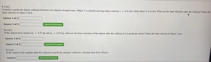 Solved Comider a perfectly elastic collision between two | Chegg.com