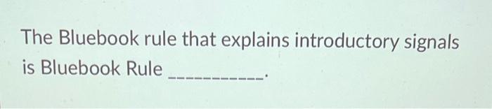the-bluebook-rule-that-explains-introductory-signals-chegg