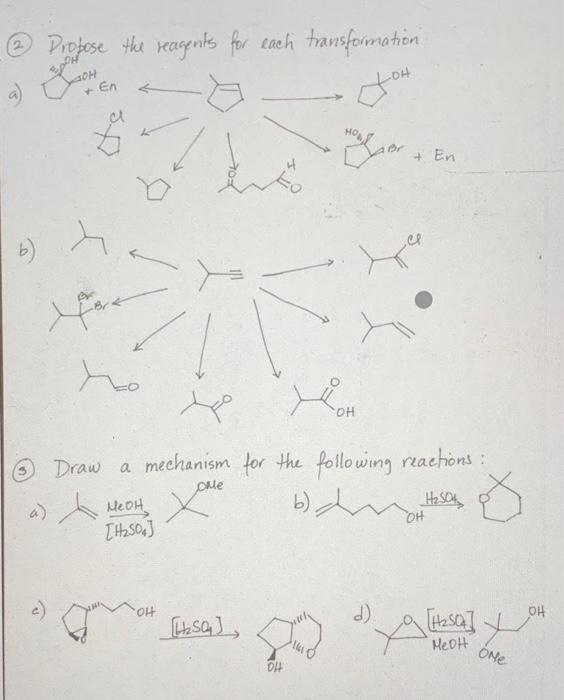 Solved (2) Profose the reagents for each transformation (3) | Chegg.com