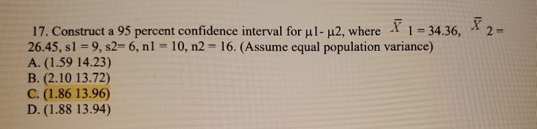 Solved 17. Construct a 95 percent confidence interval for | Chegg.com