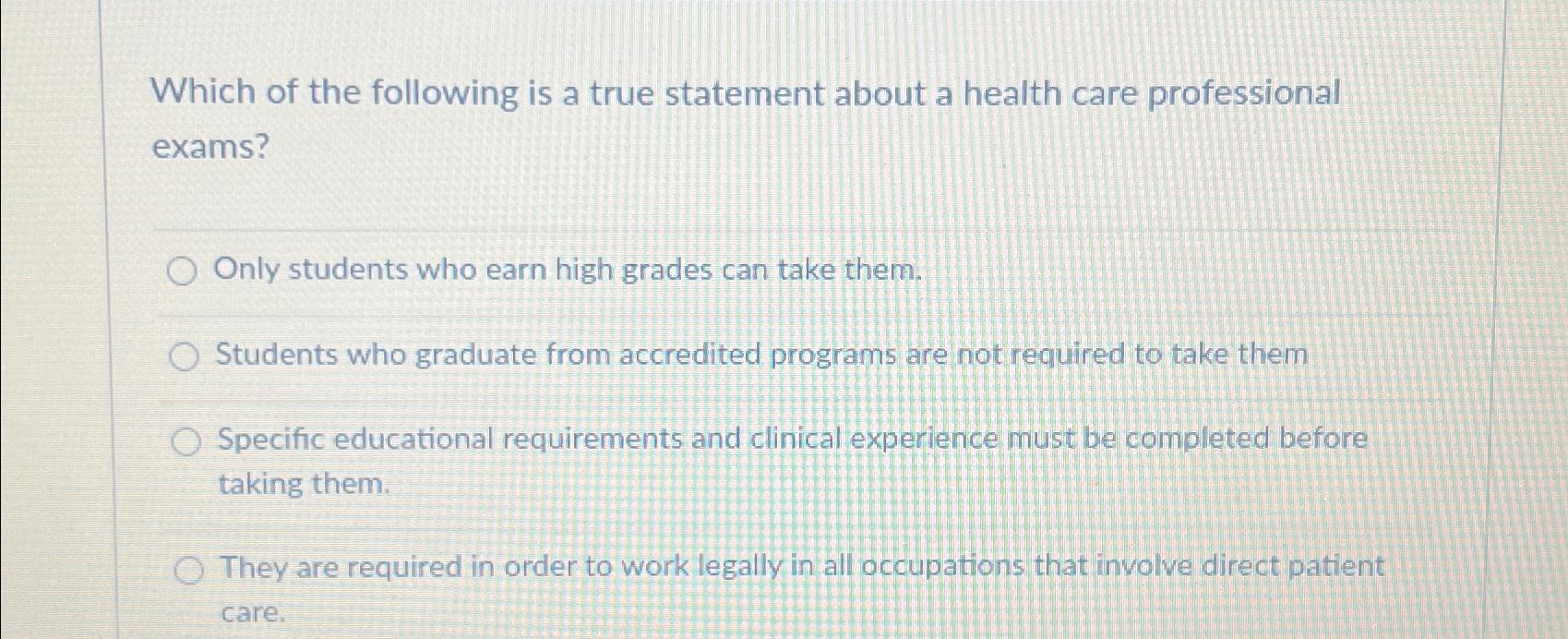 Solved Which of the following is a true statement about a | Chegg.com