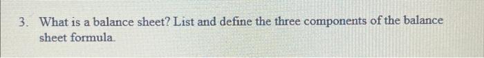which three items are found on a balance sheet choose 3