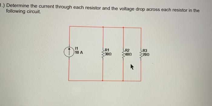 Solved 2.) Determine the current (I) and the voltage drop | Chegg.com