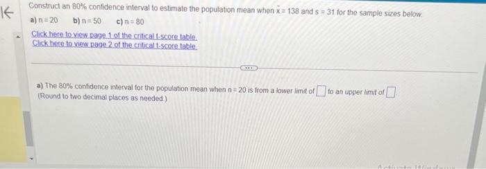 Solved Construct an 80% confidence interval to estimate the | Chegg.com