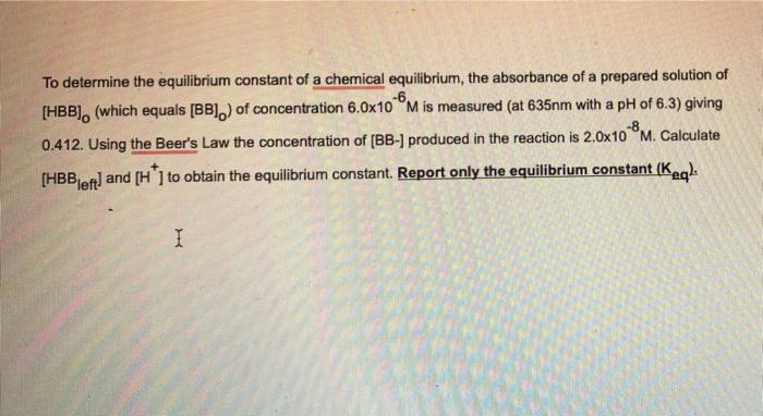 Solved A To Determine The Equilibrium Constant Of A Chemical | Chegg.com