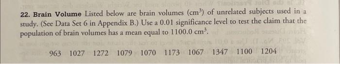 Solved Listed below are brain volumes (cm2) of unrelated