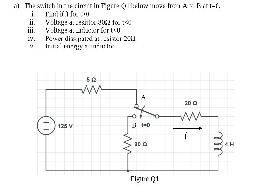 Solved a) The switch in the circuit in Figure Q1 below move | Chegg.com